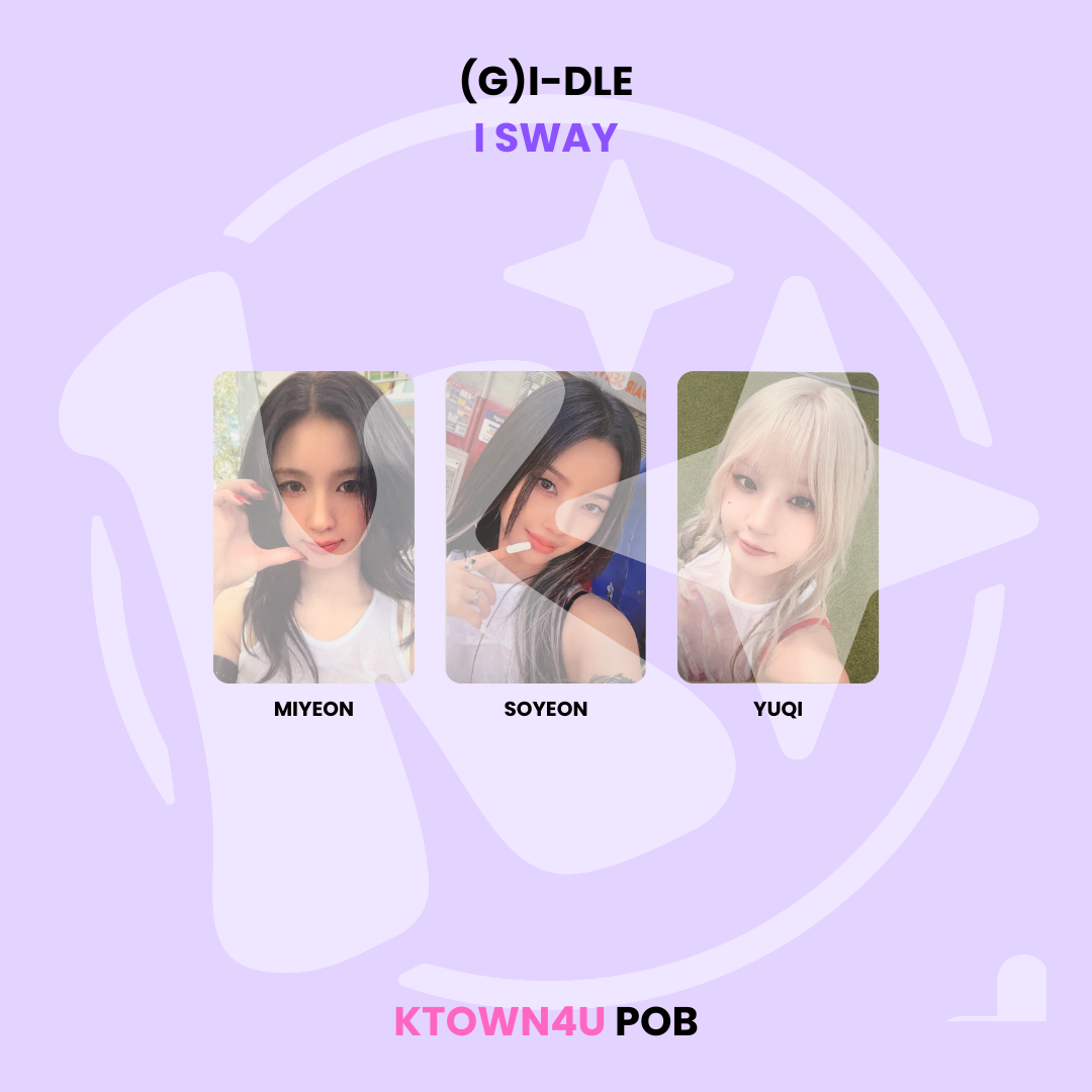 (G)I-DLE - I SWAY KTOWN4U POB ✅