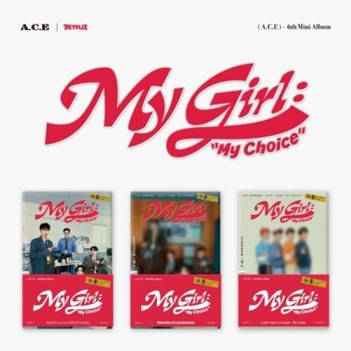 ACE - MY GIRL : MY CHOICE (POCA ALBUM) ✅
