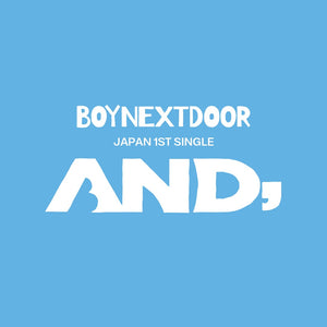 [JP PREORDER] BOYNEXTDOOR - JAPAN 1ST SINGLE AND,