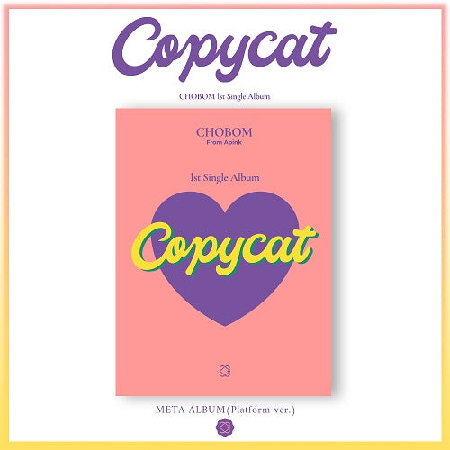 APINK CHOBOM - 1ST SINGLE ALBUM COPYCAT (META ALBUM - PLATFORM VER.)