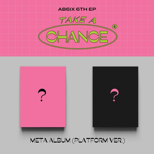 AB6IX - TAKE A CHANCE (PLATFORM VER.)
