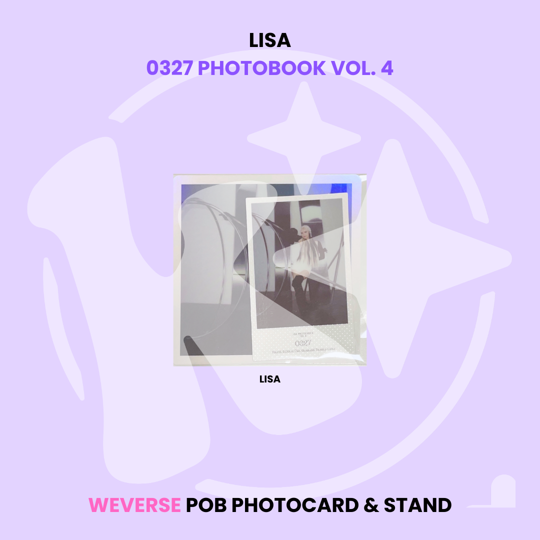 LISA - 0327 PHOTOBOOK VOL. 4 WEVERSE POB PHOTOCARD &amp; STAND ✅
