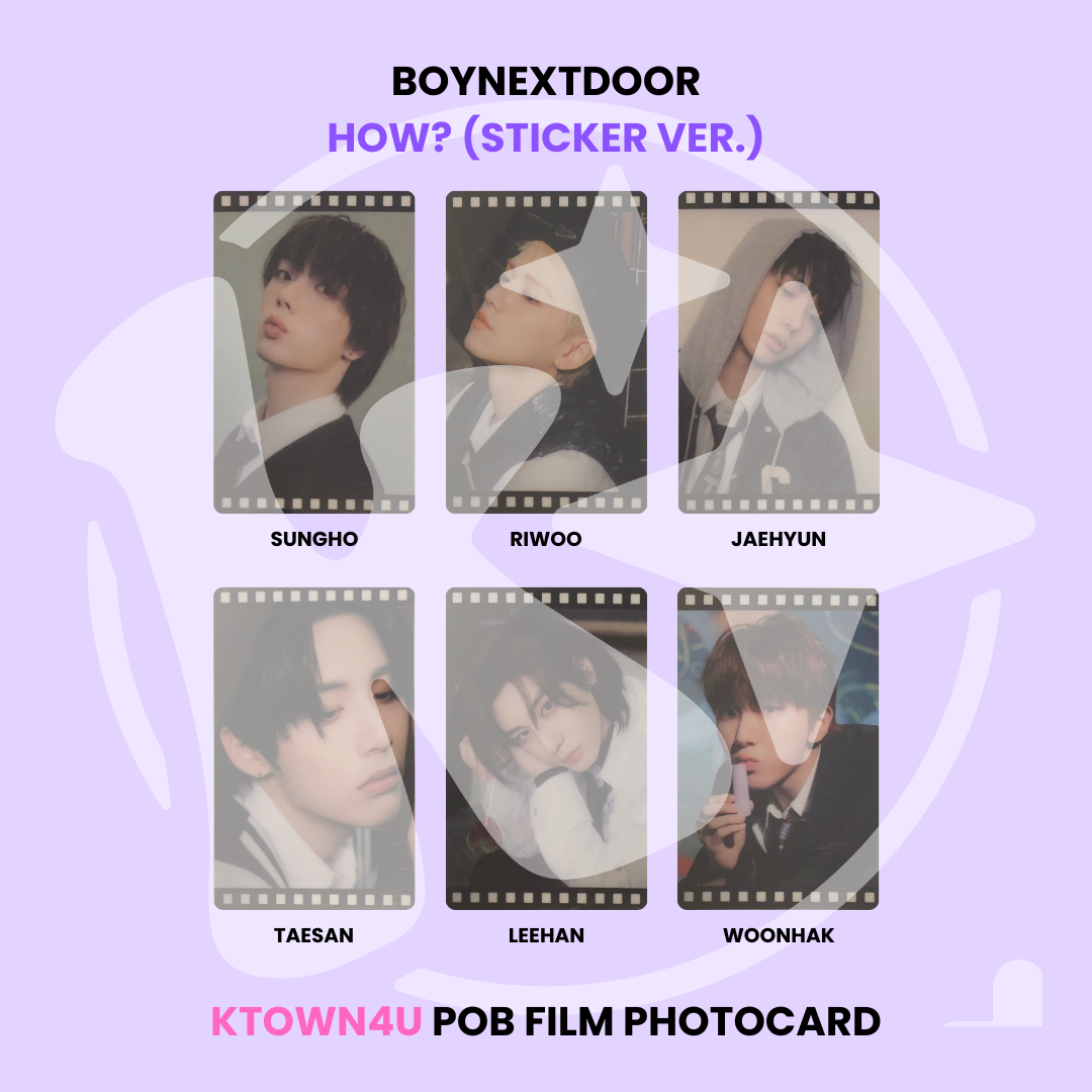 BOYNEXTDOOR - HOW? (STICKER VER.) KTOWN4U POB FILM PHOTOCARD ✅