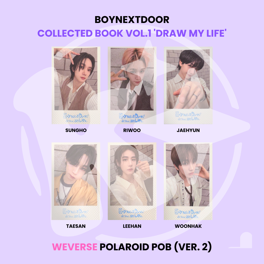 BOYNEXTDOOR - COLLECTED BOOK VOL.1 'DRAW MY LIFE' WEVERSE POLAROID POB (VER. 2) ✅