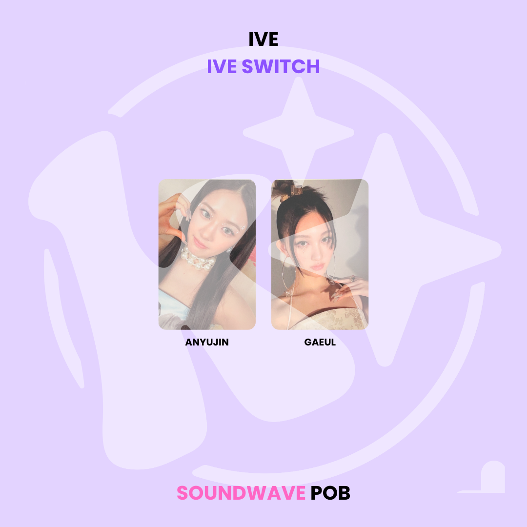 IVE - IVE SWITCH SOUNDWAVE POB ✅