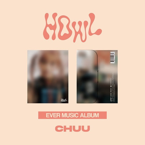 [PREORDER] CHUU - HOWL (EVER MUSIC ALBUM)