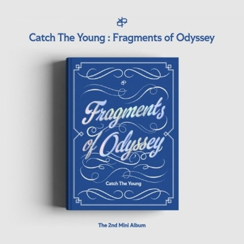 [PREORDER] CATCH THE YOUNG - CATCH THE YOUNG : FRAGMENTS OF ODYSSEY