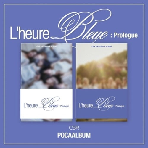 CSR - L'HEURE BLEUE : PROLOGUE (POCA ALBUM) ✅