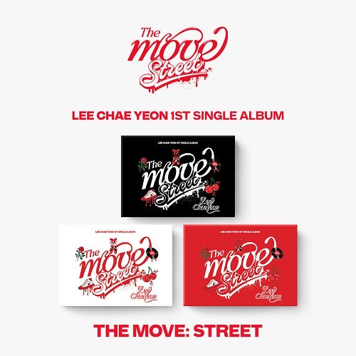 LEE CHAE YEON - THE MOVE: STREET (POCA VER.) ✅ 