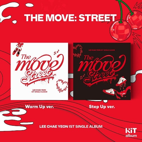 LEE CHAE YEON - THE MOVE: STREET (KIT VER.) ✅ 