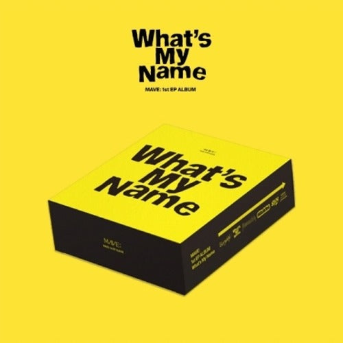 MAVE: - WHAT'S MY NAME ✅ 