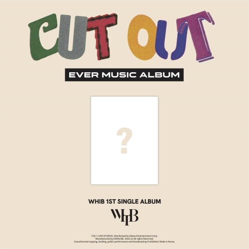 WHIB - CUT-OUT (EVER MUSIC ALBUM)