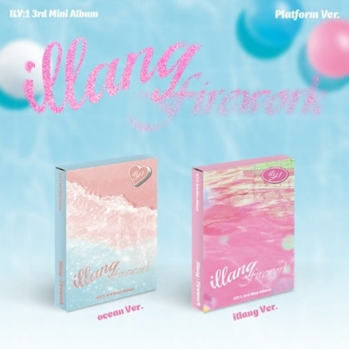 ILY:1 - ILLANG : FIREWORK (PLATFORM VER.) ✅