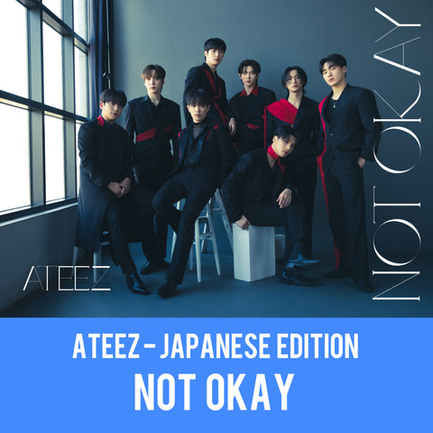 [JP] ATEEZ - NOT OKAY ✅