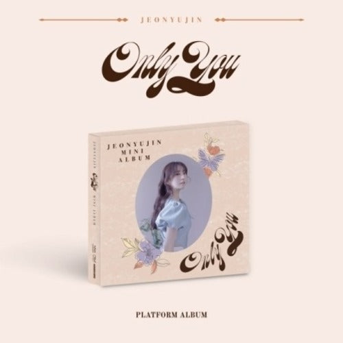 JEON YUJIN - ONLY YOU (PLATFORM VER.) ✅