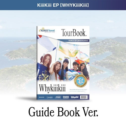 KIIIKIII - WhyKiiiKiii (Guide Book Ver.) ✅