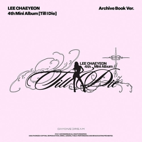 [PREORDER] LEE CHAEYEON - Till Die (Archive Book Ver.)
