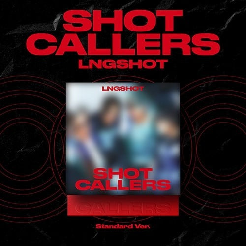 LNGSHOT - Shot Callers (Standard Ver.) ✅