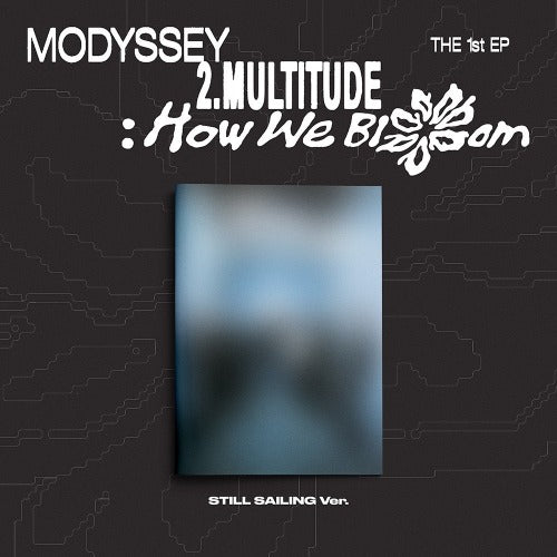 [PREORDER] MODYSSEY - 2. Multitude : How We Bloom (Still Sailing Ver.)