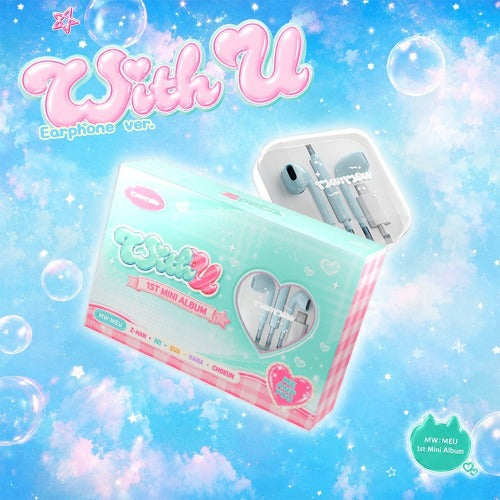 [PREORDER] MW:MEU - With U (Earphone Ver.)