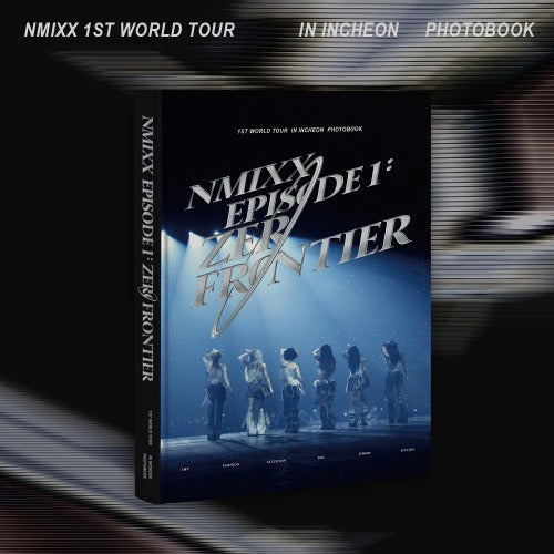 NMIXX - 1st World Tour - Episode 1: Zero Frontier - In Incheon (Photobook) ✅