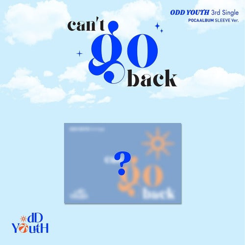 [PREORDER] ODD YOUTH - Can't Go Back (Poca Album Sleeve Ver.)