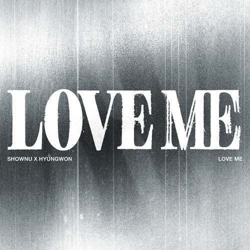 [PREORDER] SHOWNU X HYUNGWON - Love Me (Digipack Ver.)