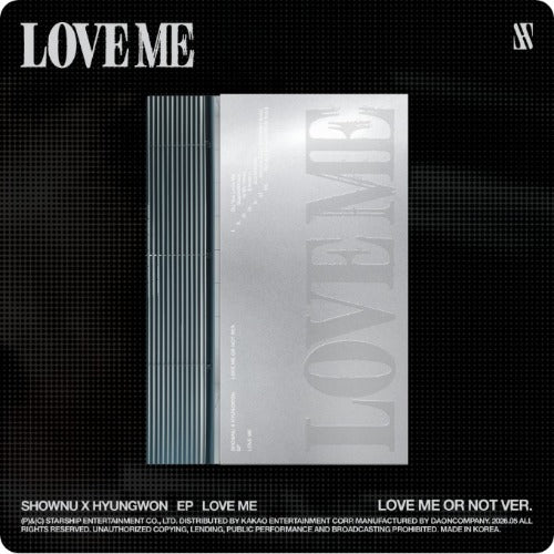 SHOWNU X HYUNGWON - Love Me (Love Me Or Not Ver.) ✅