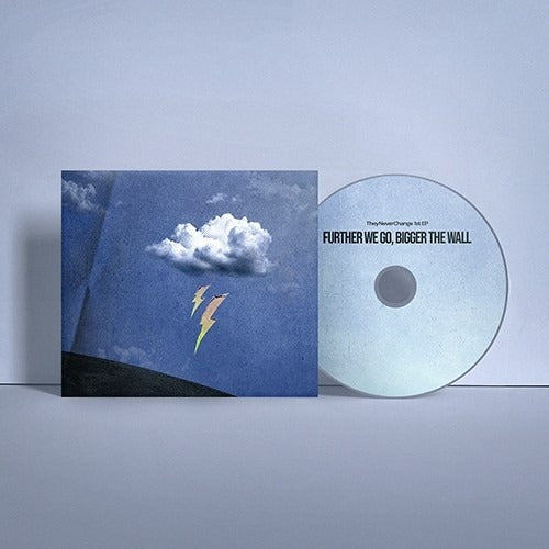 THEYNEVERCHANGE - Further We Go, Bigger The Wall ✅