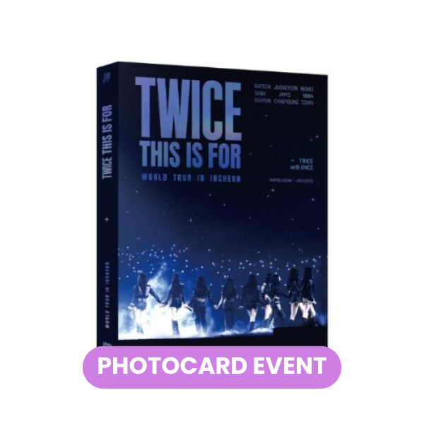 [PREORDER] TWICE - This Is For - World Tour In Incheon (DVD) + PHOTOCARD