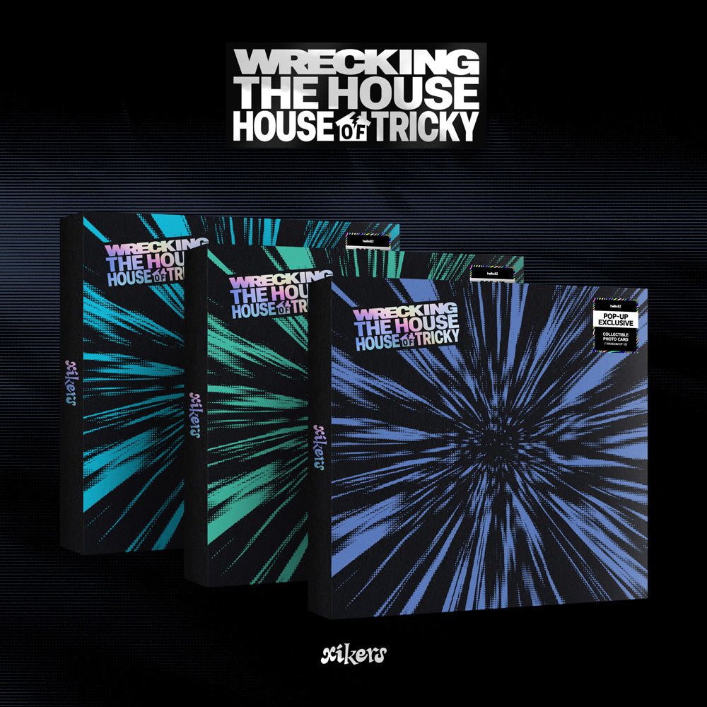 [hello82] xikers - HOUSE OF TRICKY : WRECKING THE HOUSE - POP-UP Exclusive ✅