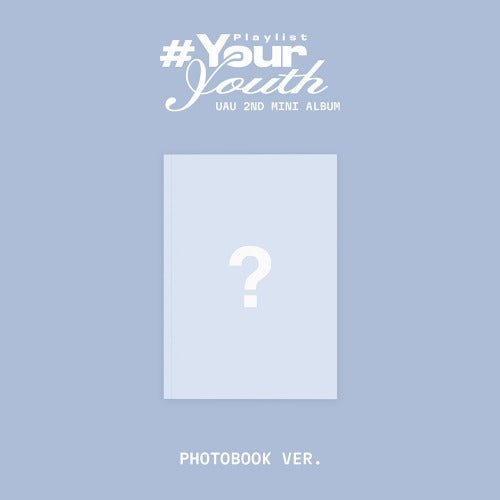[PREORDER] UAU - Playlist #Your Youth (Photobook Ver.)