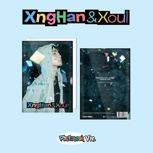 XNGHAN & XOUL - Waste No Time (Photobook Ver.) ✅