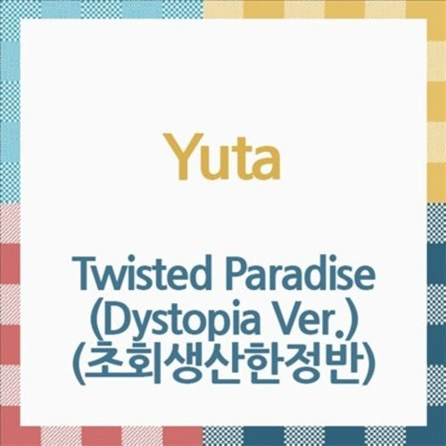 YUTA (NCT) - TWISTED PARADISE (DYSTOPIA VER.) ✅