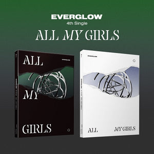 EVERGLOW - ALL MY GIRLS ✅