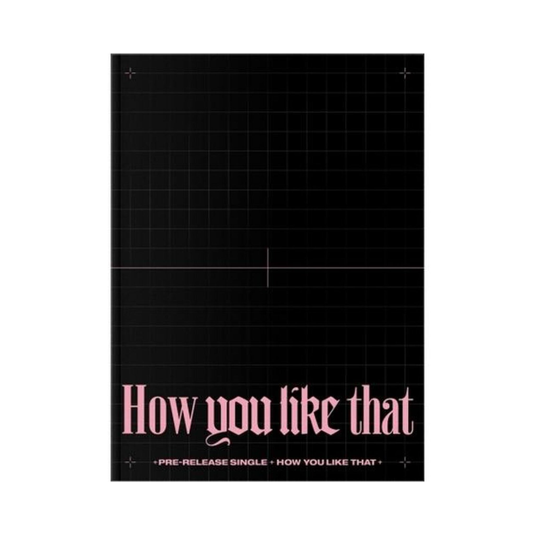 BLACKPINK - SPECIAL EDITION HOW YOU LIKE THAT ✅