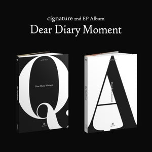 CIGNATURE - 2ND EP ALBUM - DEAR DIARY MOMENT ✅