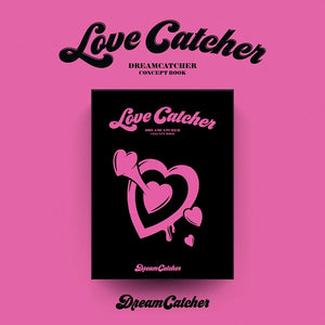 DREAMCATCHER - CONCEPT BOOK (LOVE CATCHER VER.) ✅