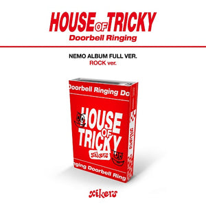 XIKERS - HOUSE OF TRICKY : DOORBELL RINGING (ROCK VER. - NEMO ALBUM) ✅