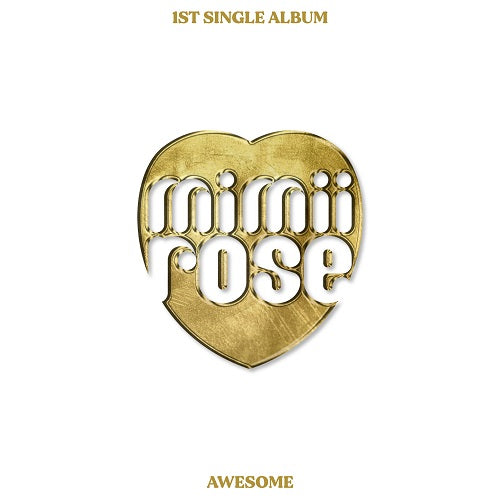 MIMIIROSE - AWESOME ✅ 