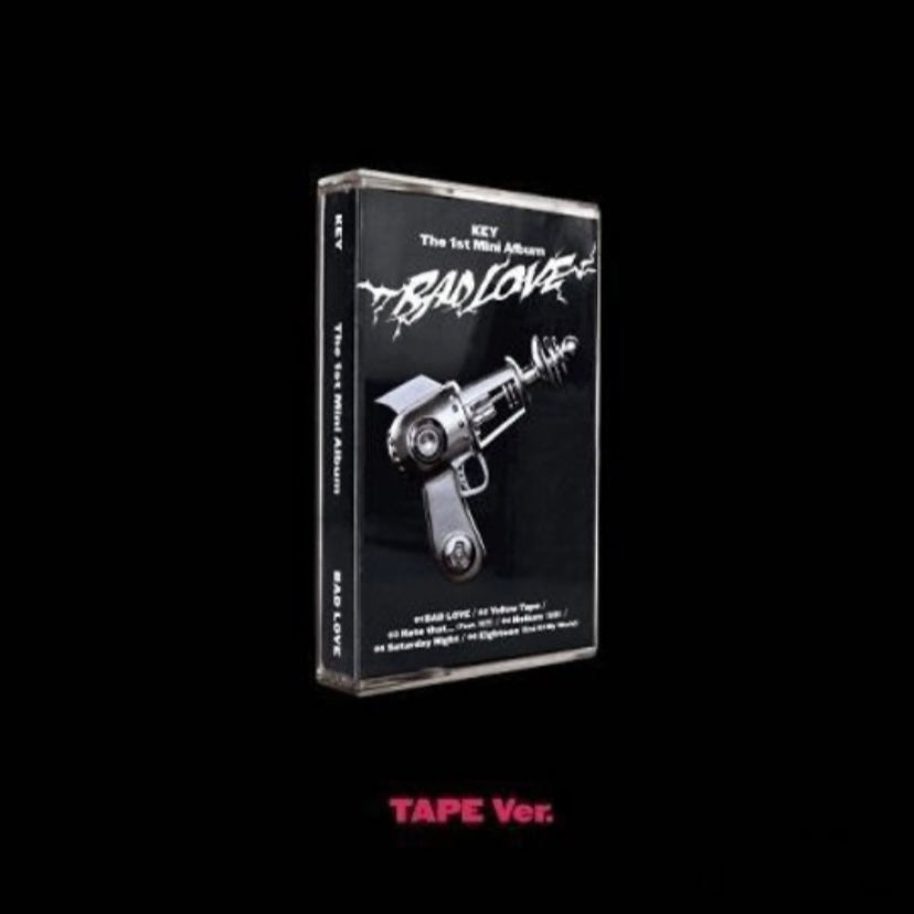 KEY - 1ST MINI ALBUM BAD LOVE (TAPE VER.) 