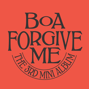 BOA - FORGIVE ME (HATE VER.)