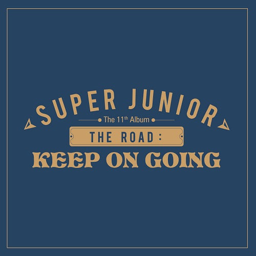 SUPER JUNIOR - THE ROAD : KEEP ON GOING ✅