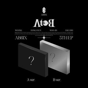 AB6IX - 5TH EP ALBUM A TO B ✅