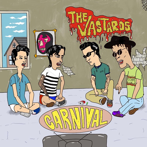 THE VASTARDS - CARNIVAL