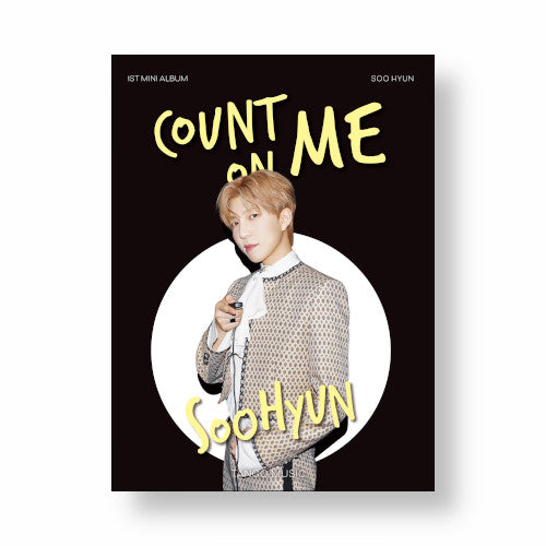 SOO HYUN - COUNT ON ME 