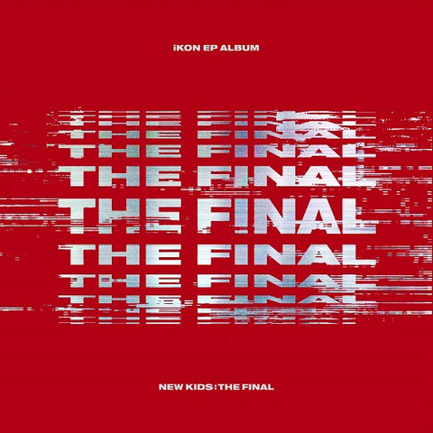 IKON - NEW KIDS : THE FINAL (REDOUT VER.) ✅