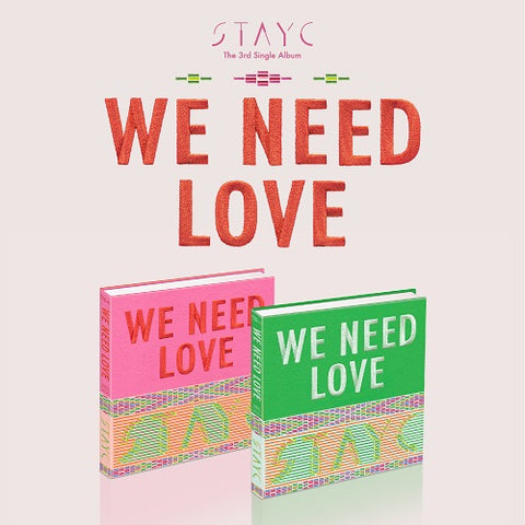 STAYC - WE NEED LOVE ✅